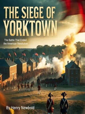 cover image of The Siege of Yorktown